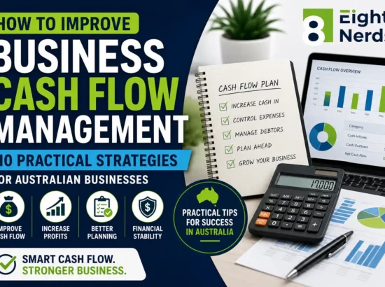 How to improve business cash flow management: 10 practical strategies for Australian businesses