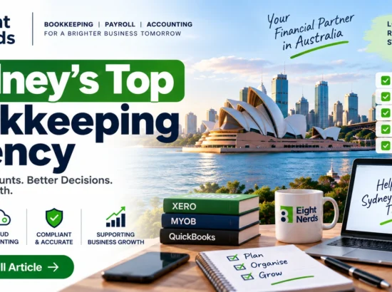 Sydney’s Top Bookkeeping Agency | Complete Guide for Australian Businesses